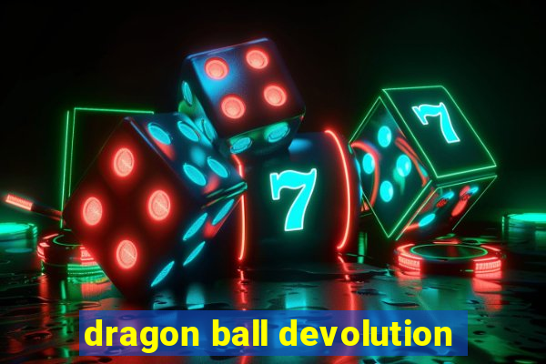 dragon ball devolution